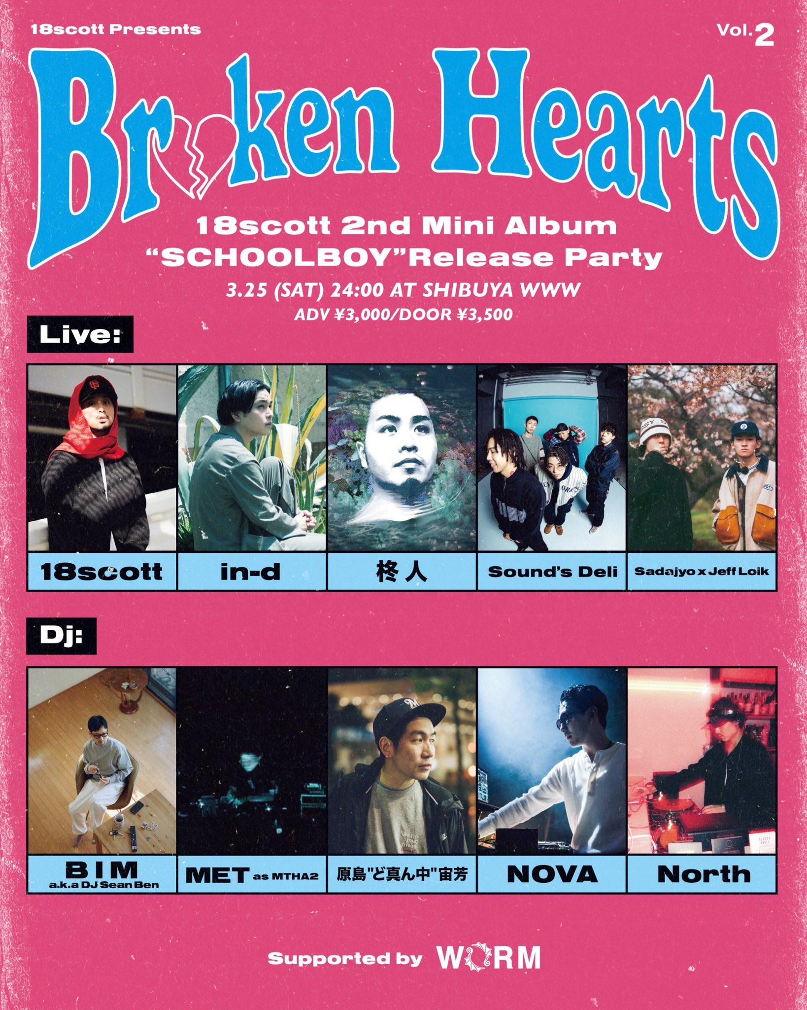 18scott PresentsBROKEN HEARTS Vol.218scott 2nd Mini Album「SCHOOLBOY」Release Party