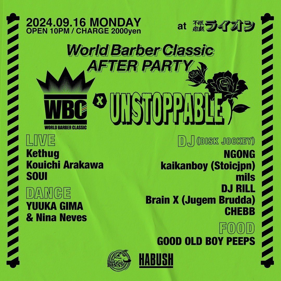 “WBC” × “UNSTOPPABLE” World Barber Classic KANTO AREA AFTER PARTY Supported by HABUSH